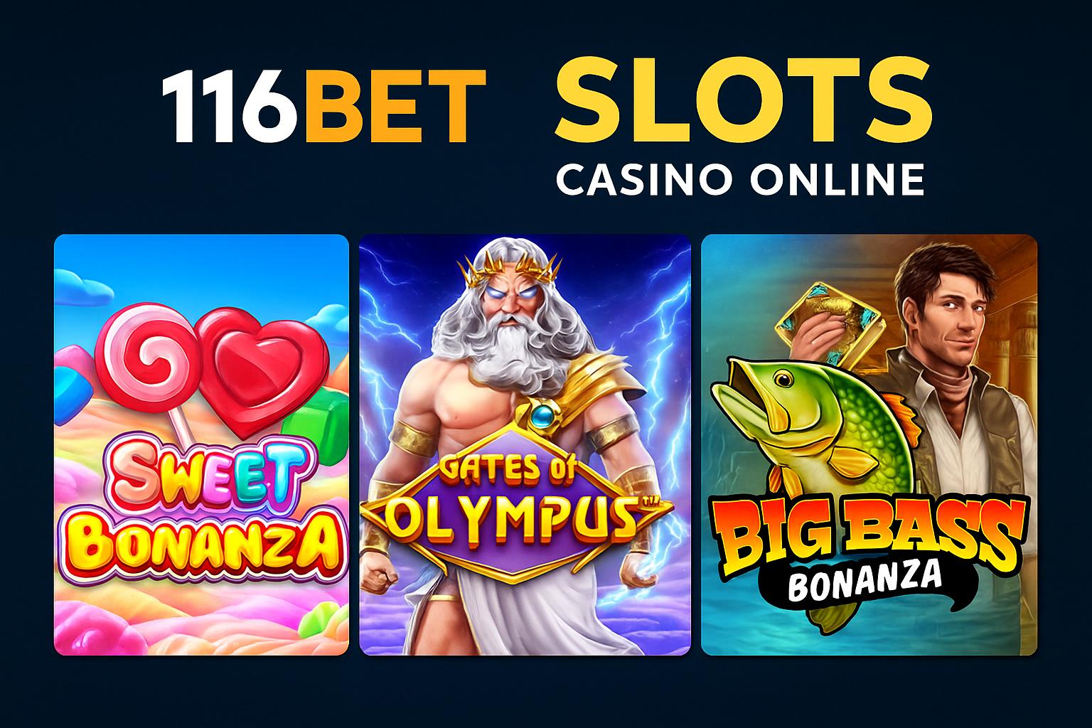 Jogos de Slot no Casino Online 116BET